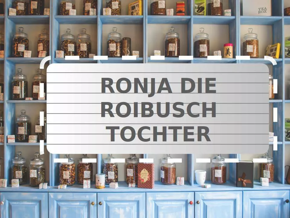 Teefilme: Ronja die Roibusch Tochter